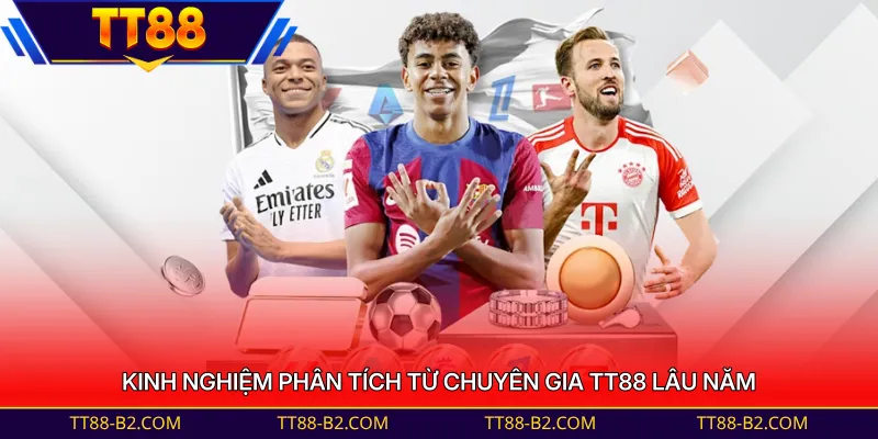Kinh nghiệm phân tích từ chuyên gia TT88 lâu năm