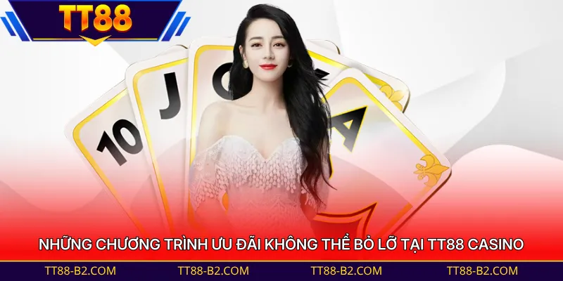 Những chương trình ưu đãi không thể bỏ lỡ tại TT88 casino