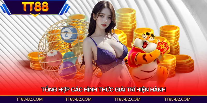 Tổng hợp các hình thức giải trí hiện hành